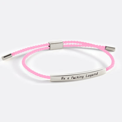 Be a F♥cking Legend Inspire Bracelet