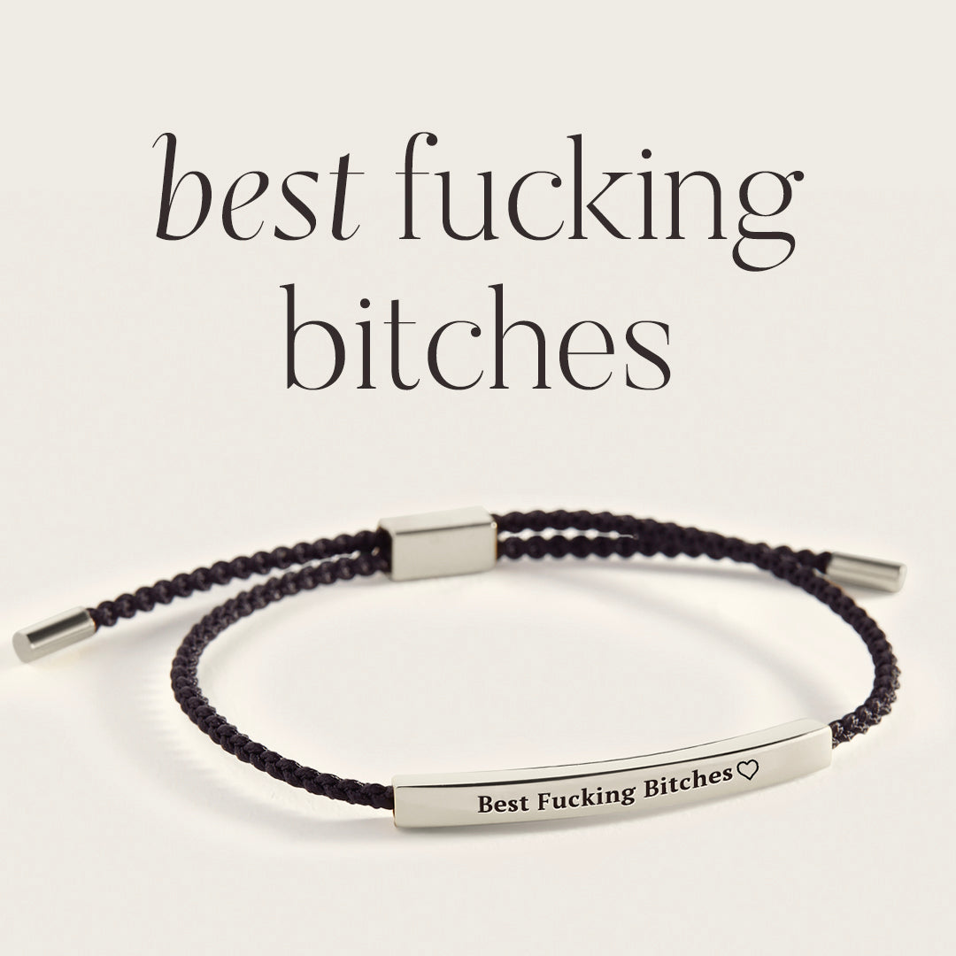 Best Fucking Bitches Inspire Bracelet