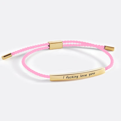 I Fucking Love You Inspire Bracelet